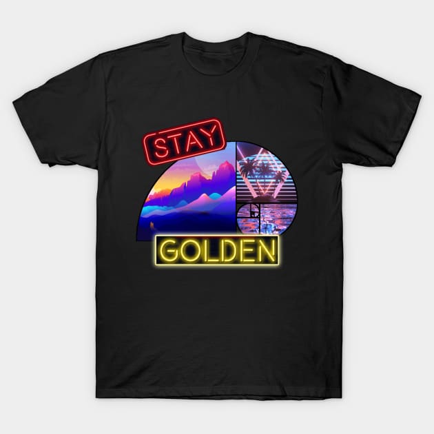 Stay Golden T-Shirt by Duckgurl44